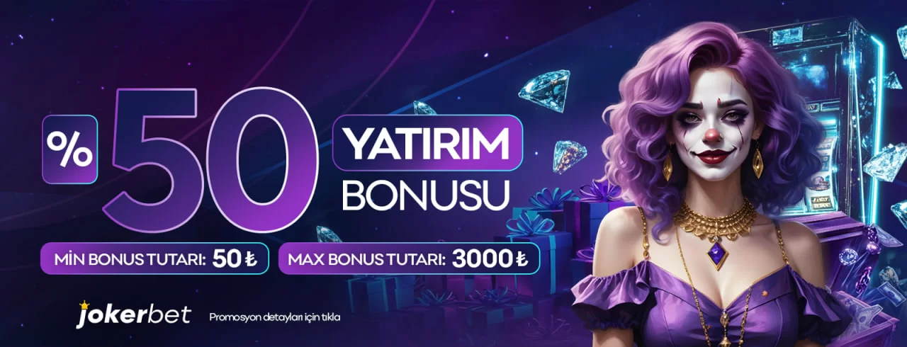 %50 Cevrimsiz Yatirim Bonusu